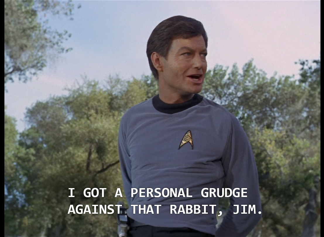 McCoy saying, "I got a personal grudge against that rabbit, Jim," with a broad grin. 
